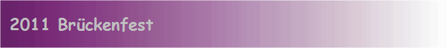2011 Br�ckenfest